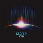Silver Cities - Lights - Album
