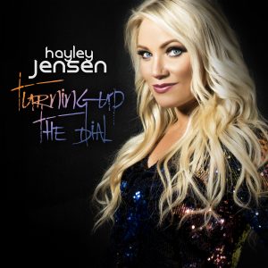 Hayley Jensen - Turning Up the Dial